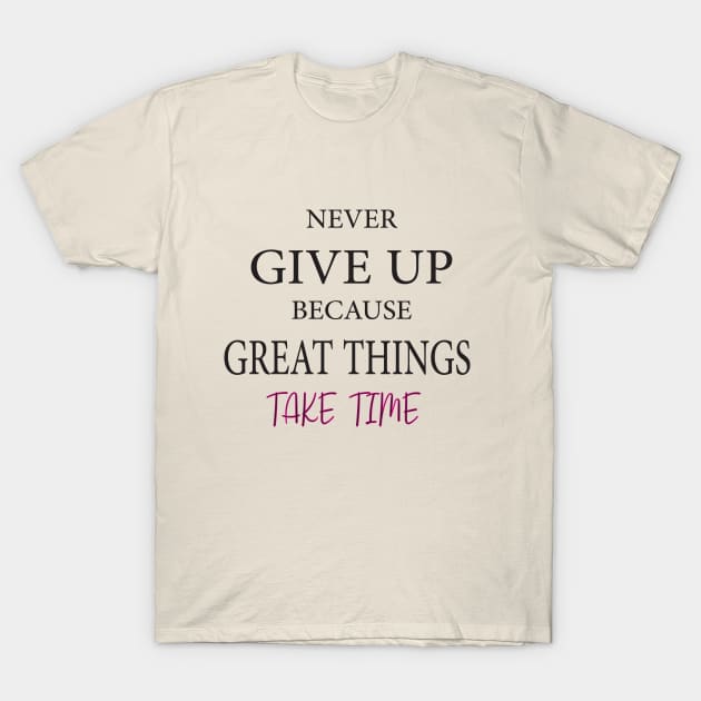 MOTIVATING QUOTE T-Shirt by DOHASDESIGN